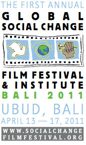 GLOBAL SOCIAL CHANGE FILM FESTIVAL, BALI, INDONESIA